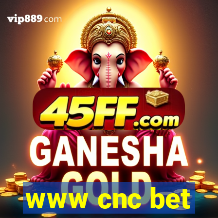 www cnc bet